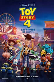 Câu Chuyện Đồ Chơi 4 (Lồng Tiếng) - Toy Story 4