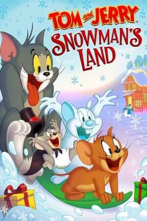 Tom and Jerry:  Vùng Đất Người Tuyết - Tom and Jerry: Snowman's Land
