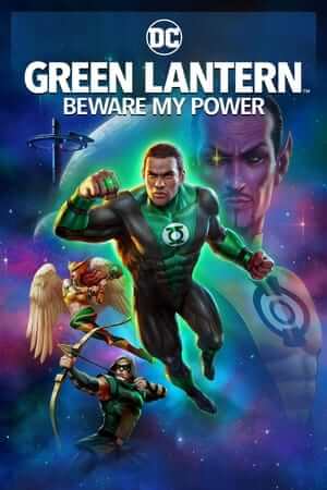 Quyền Năng Của Green Lantern - Green Lantern: Beware My Power