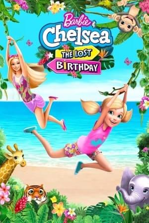 Barbie & Chelsea: Ngày Sinh Nhật Biến Mất (Lồng Tiếng) - Barbie & Chelsea: The Lost Birthday